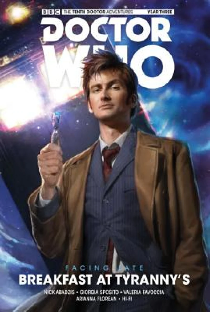 Doctor Who: The Tenth Doctor: Facing Fate Vol. 1: Breakfast at Tyranny''s