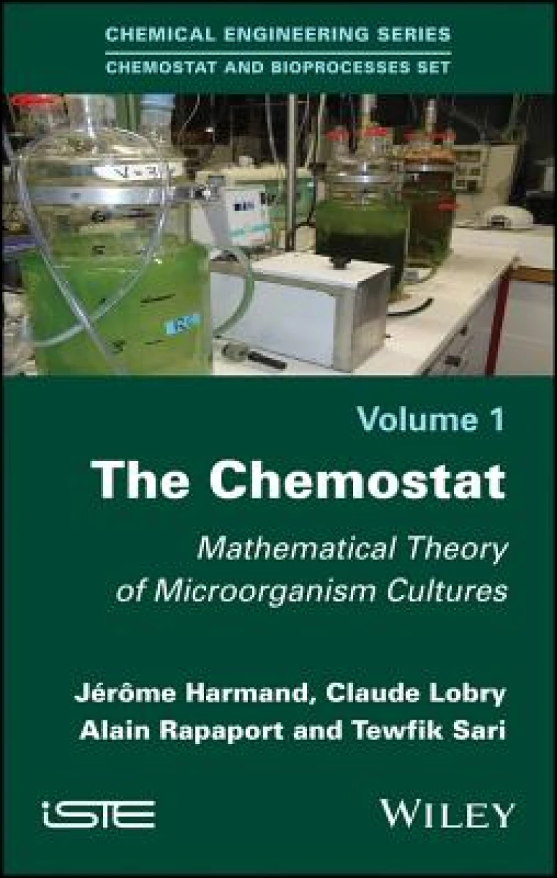 The Chemostat – Mathematical Theory of Microorganism Cultures