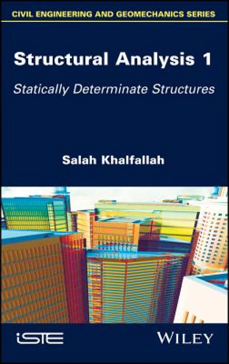 Structural Analysis 1 – Statically Determinate Structures
