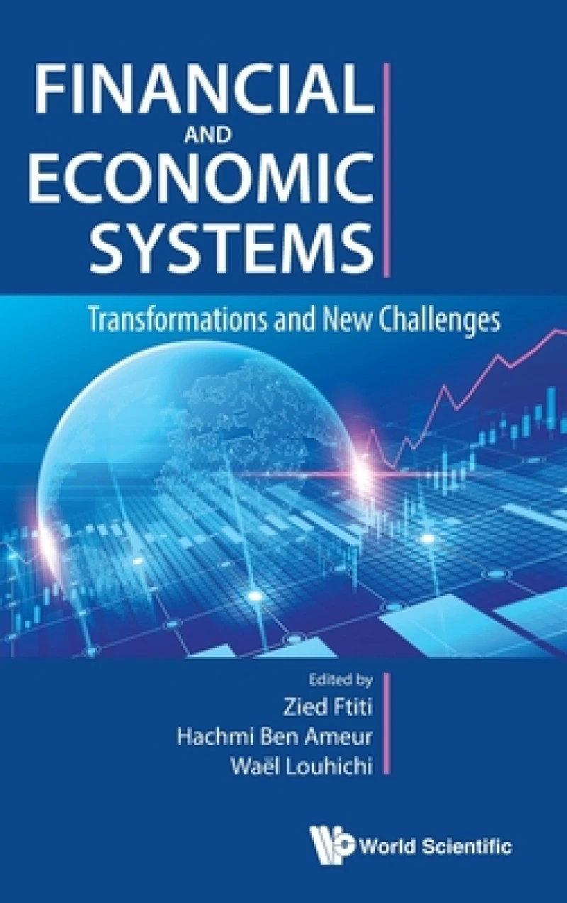Financial And Economic Systems: Transformations And New Challenges