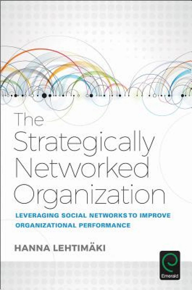The Strategically Networked Organization