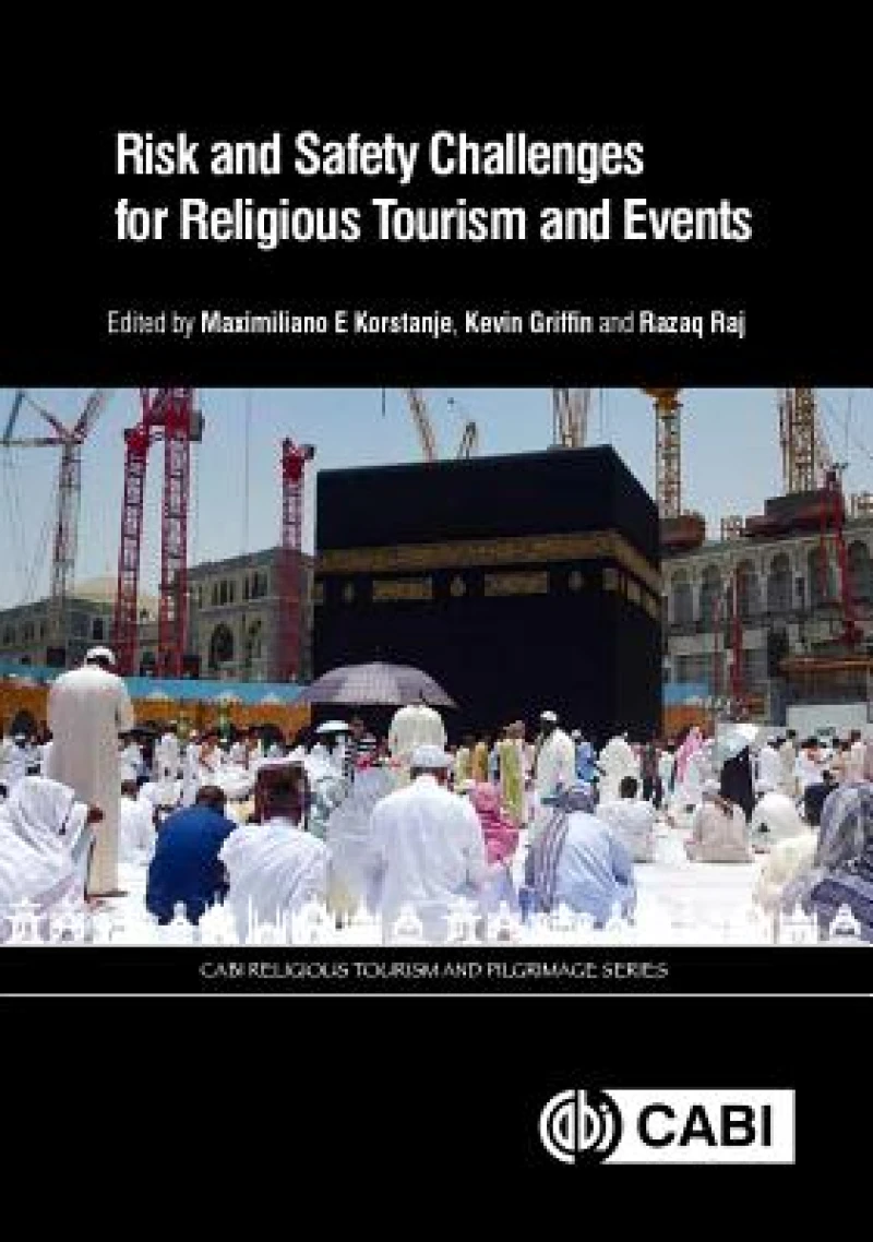 Risk and Safety Challenges for Religious Tourism and Events