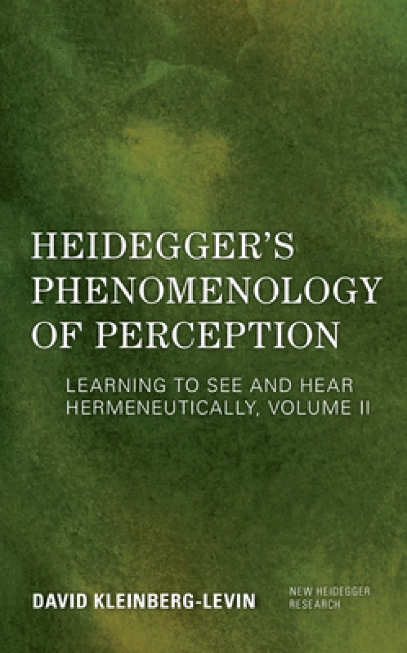 Heidegger''s Phenomenology of Perception