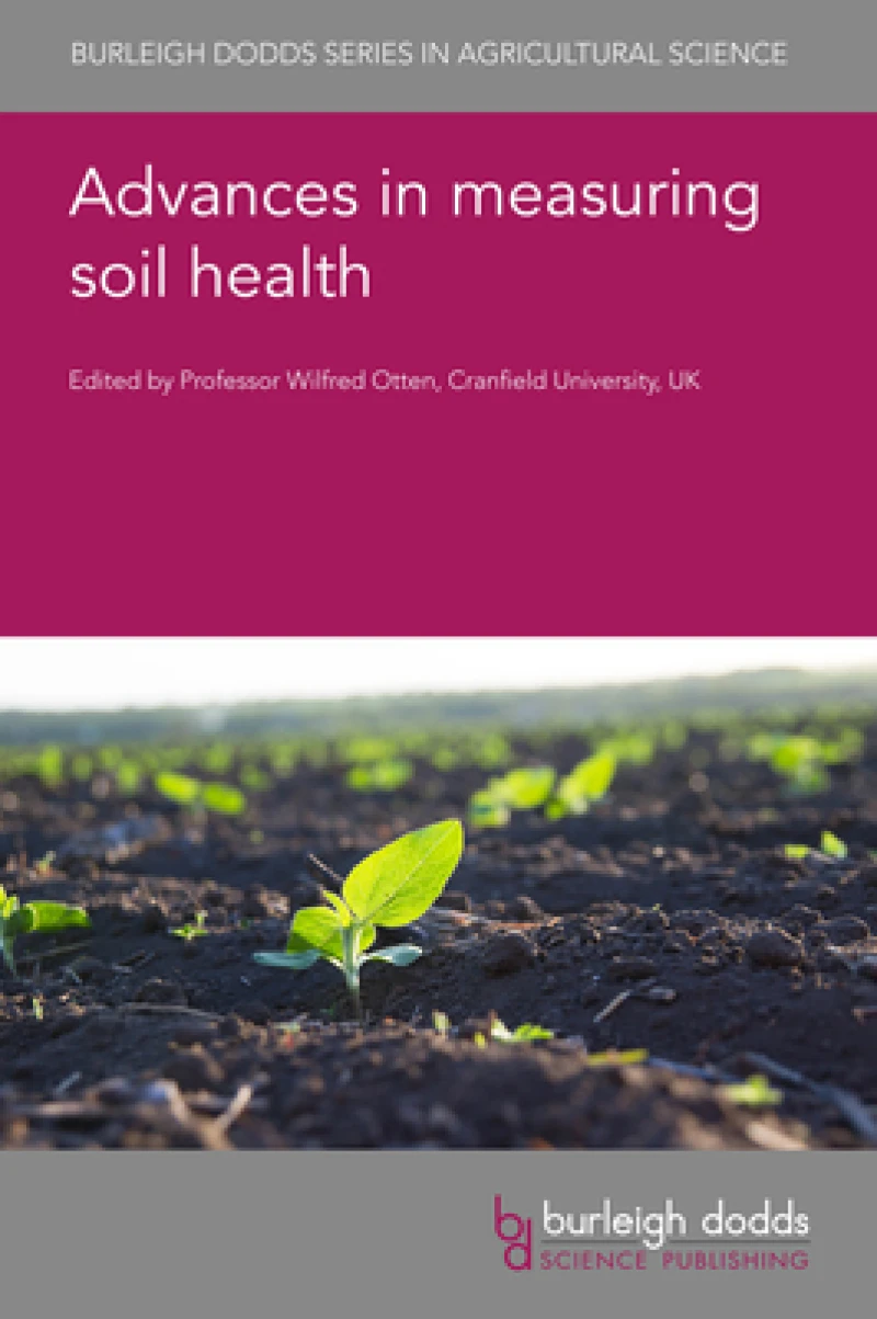 Advances in Measuring Soil Health