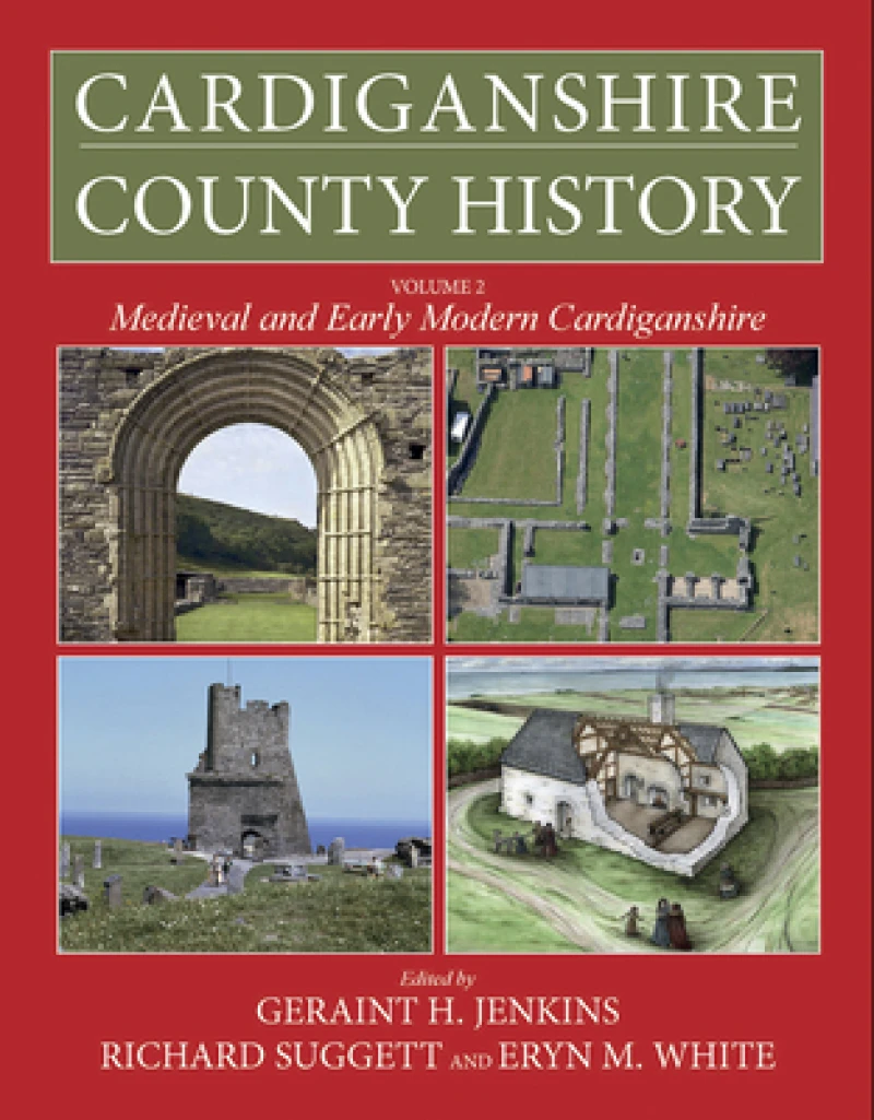 Cardiganshire County History Volume 2