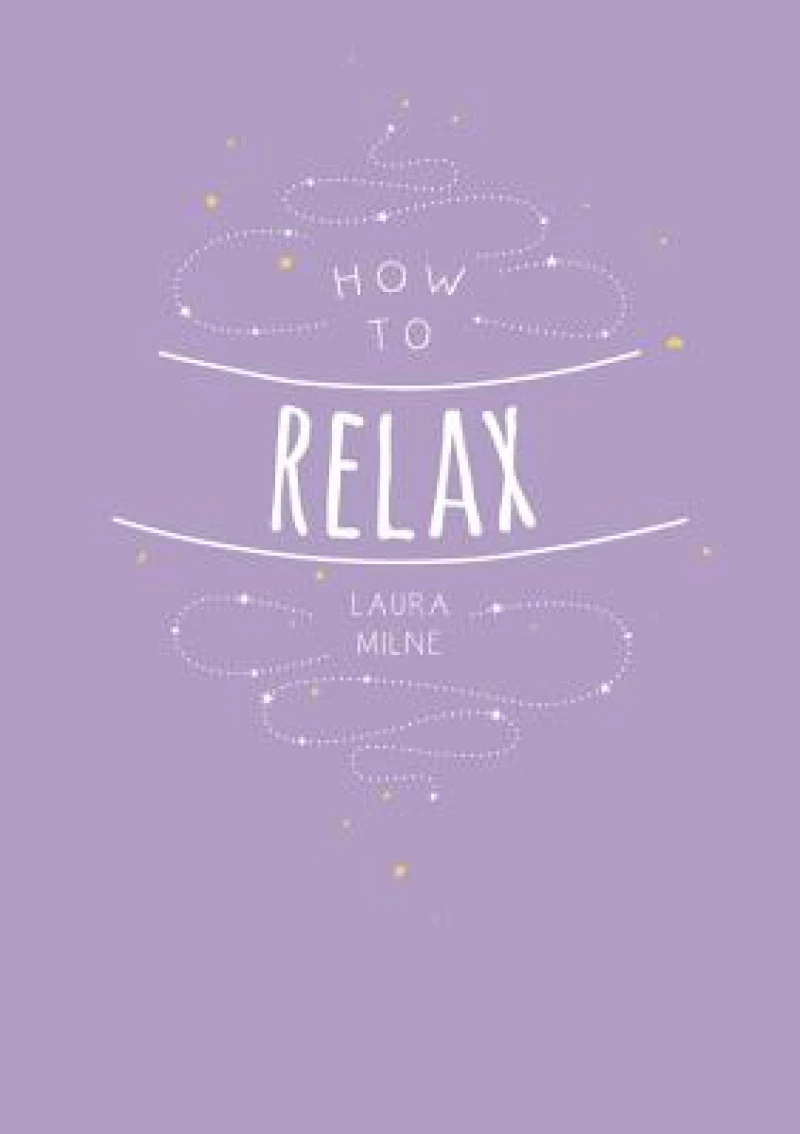 How to Relax