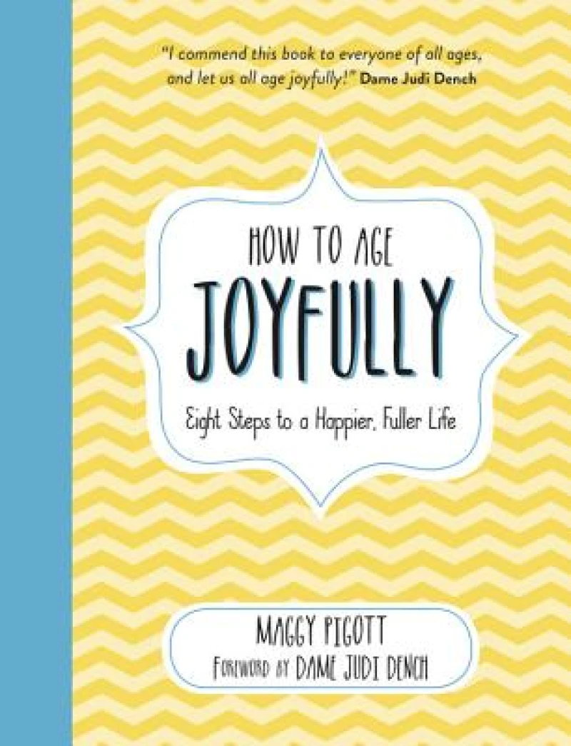 How to Age Joyfully
