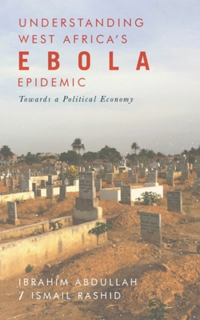 Understanding West Africa''s Ebola Epidemic