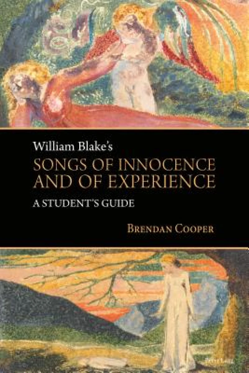William Blake''s Songs of Innocence and of Experience