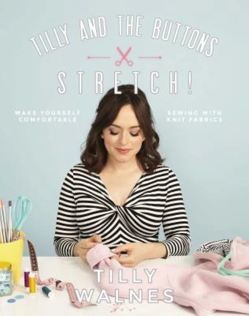 Tilly and the Buttons: Stretch!