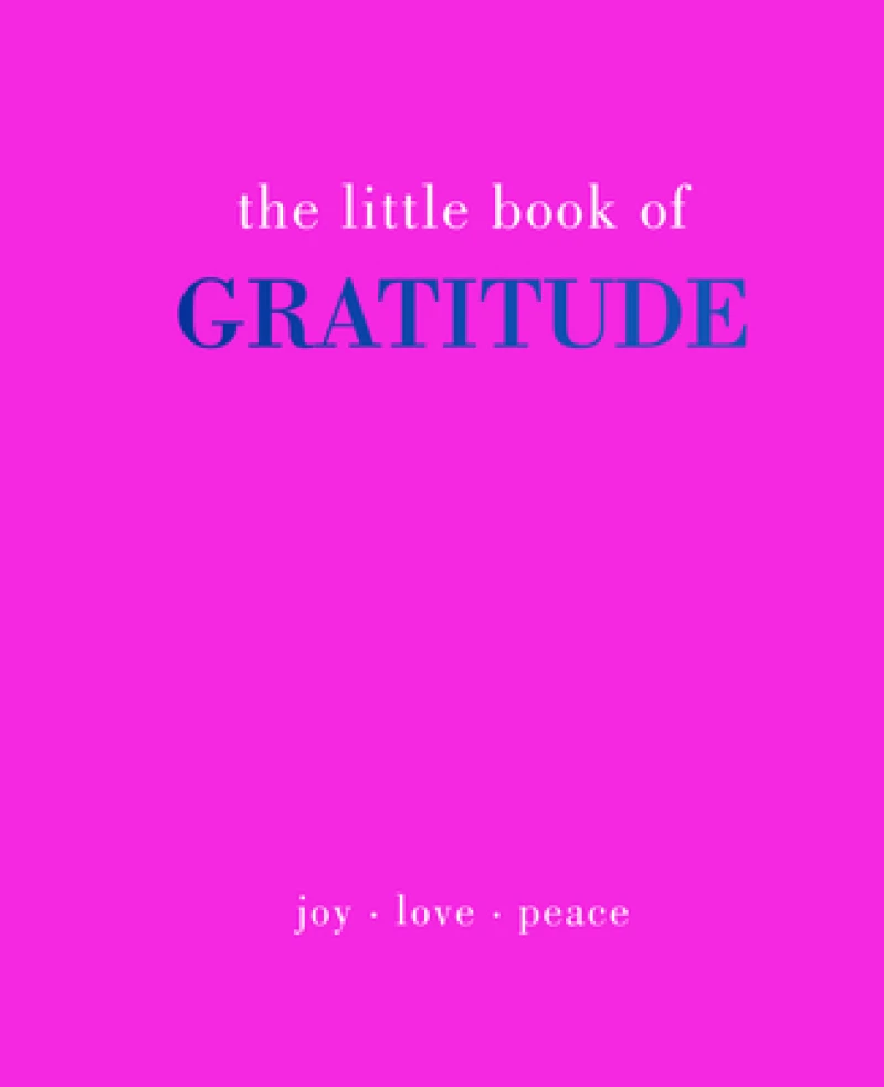 The Little Book of Gratitude