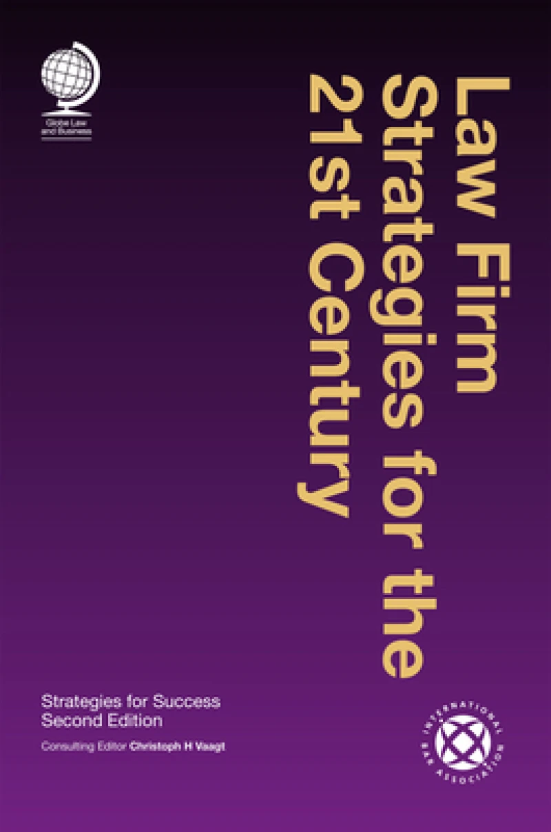 Law Firm Strategies for the 21st Century