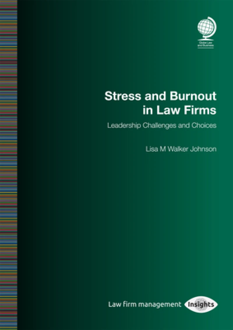 Stress and Burnout in Law Firms