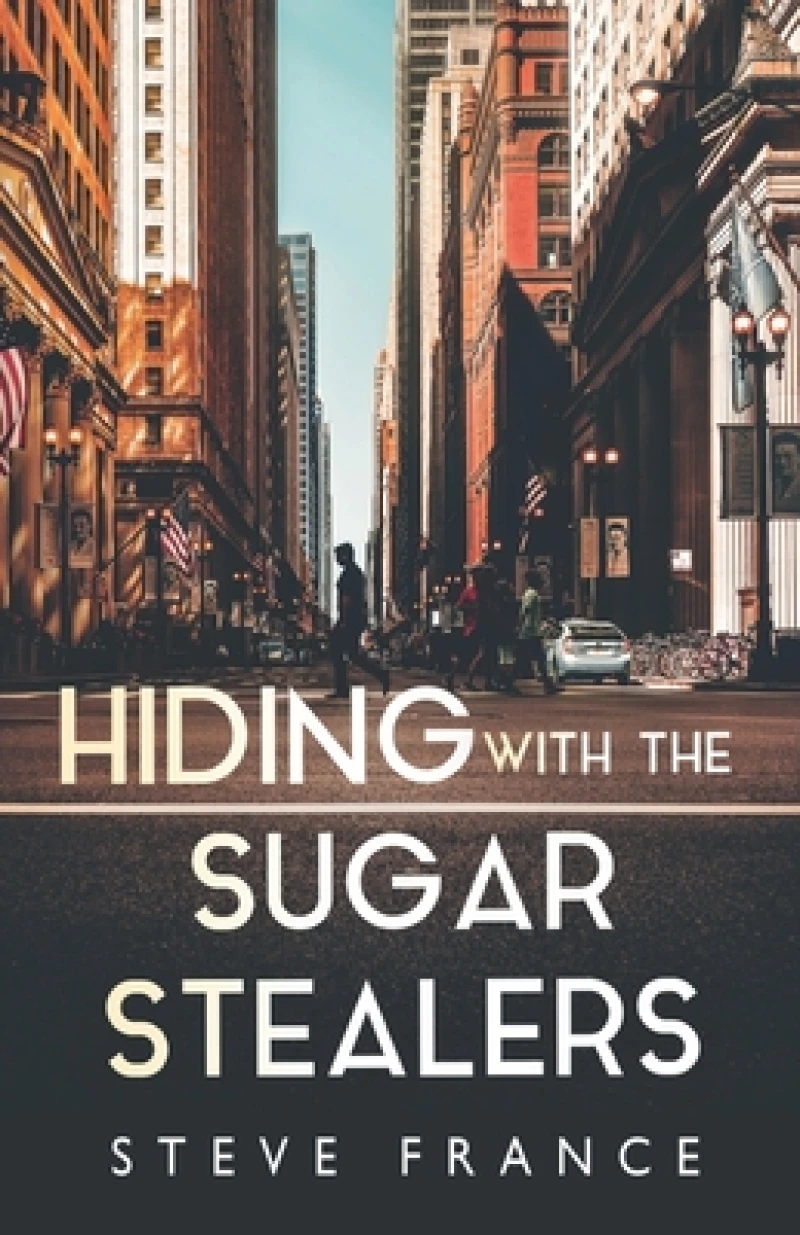 Hiding with The Sugar Stealers