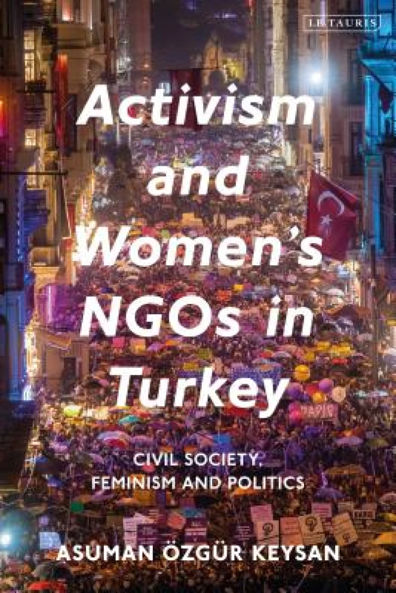 Activism and Women''s NGOs in Turkey