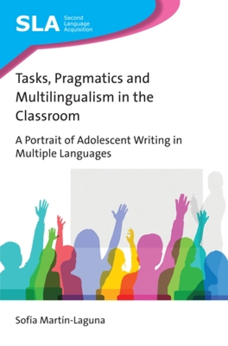 Tasks, Pragmatics and Multilingualism in the Classroom