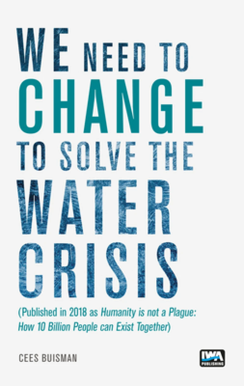 We need to change to solve the Water Crisis