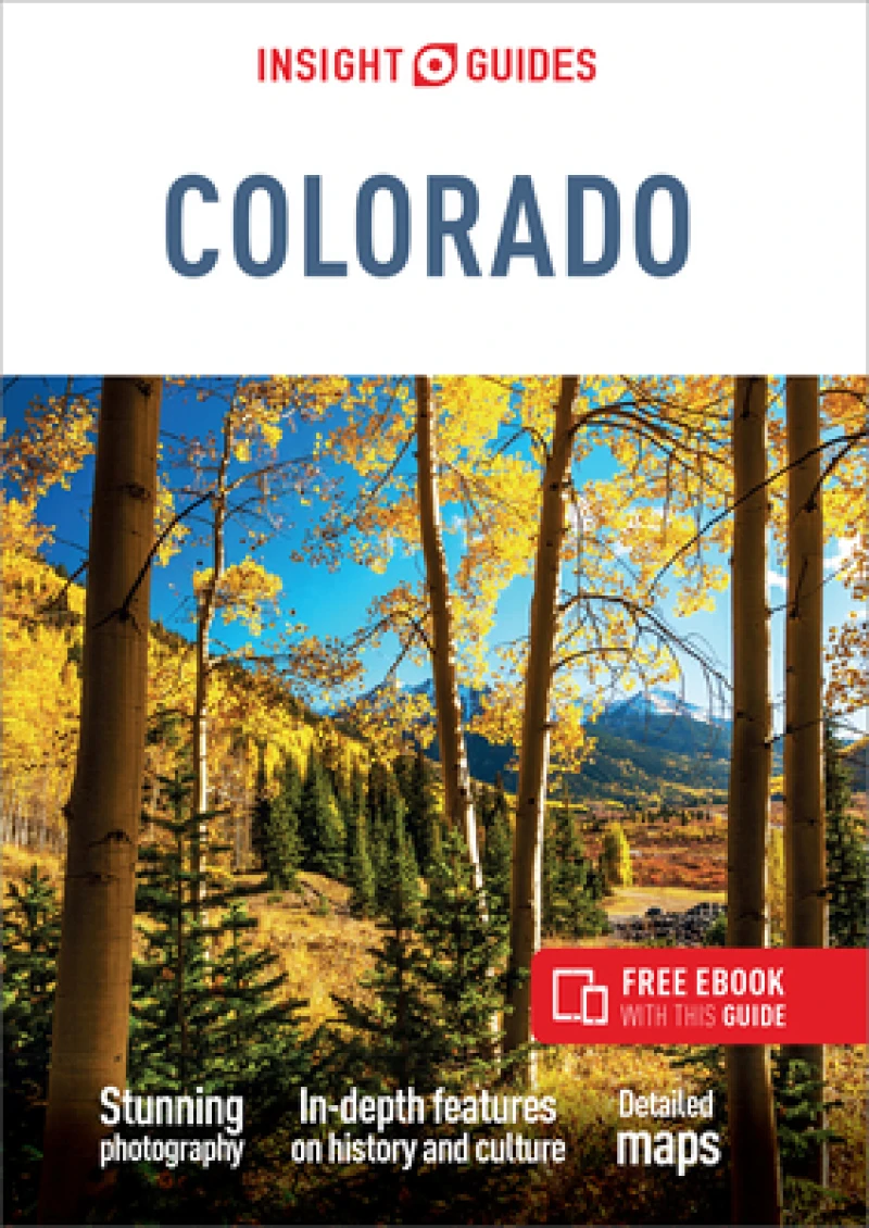 Insight Guides Colorado: Travel Guide with eBook
