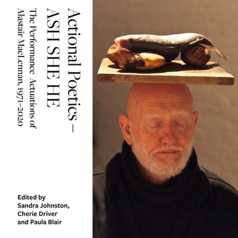 Actional Poetics – ASH SHE HE