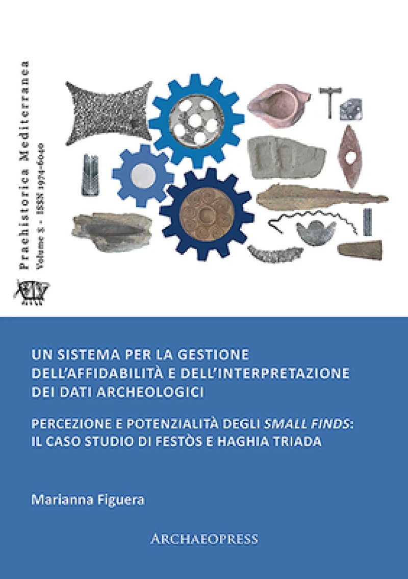 Un sistema per la gestione dell’affidabilita e dell’interpretazione dei dati archeologici