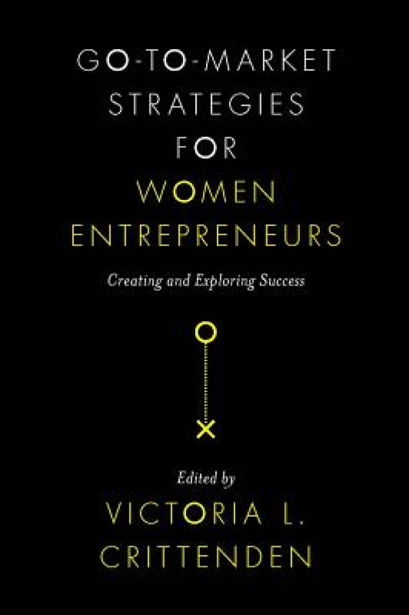 Go-to-Market Strategies for Women Entrepreneurs