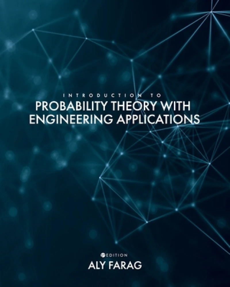 Introduction to Probability Theory With Engineering Applications