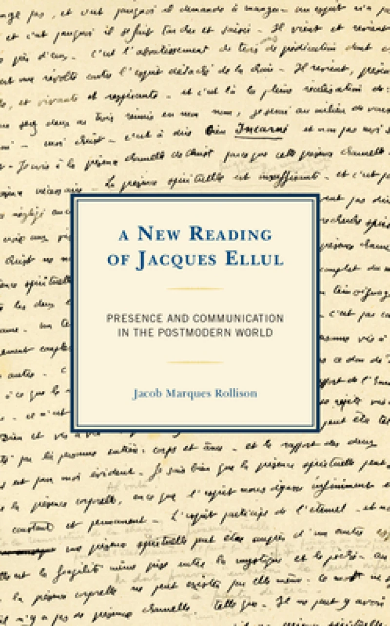 A New Reading of Jacques Ellul
