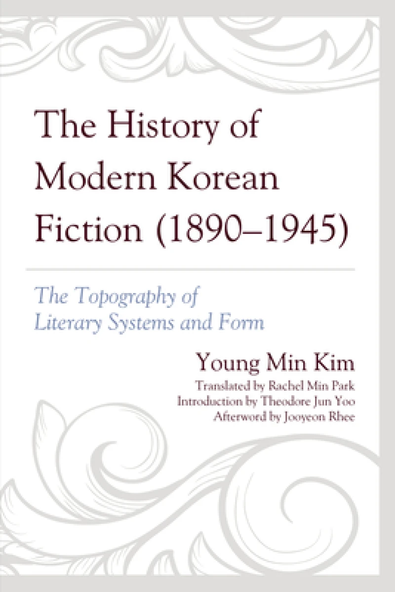 The History of Modern Korean Fiction (1890-1945)
