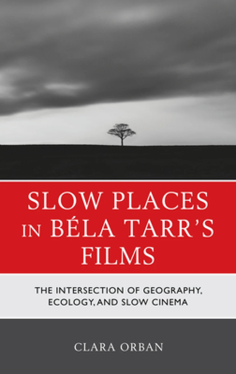 Slow Places in Béla Tarr''s Films
