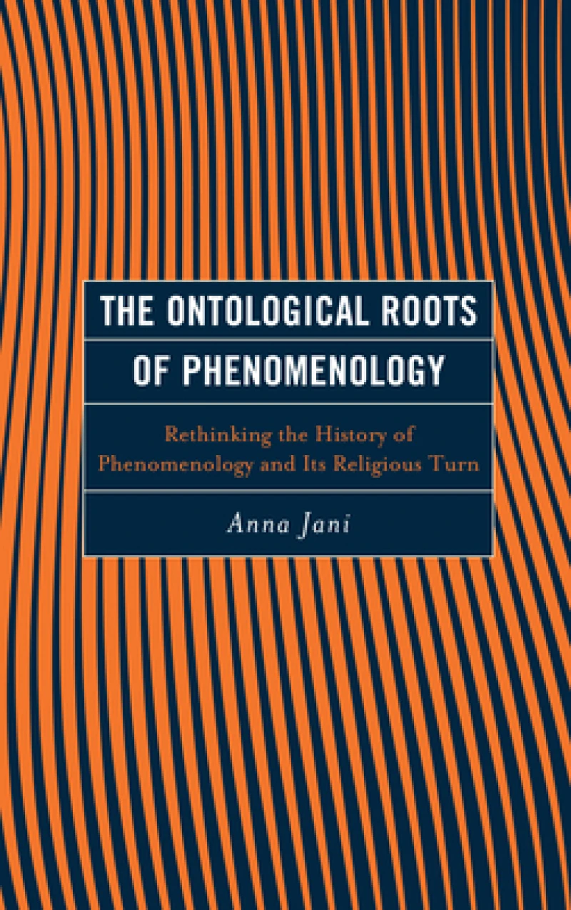 The Ontological Roots of Phenomenology