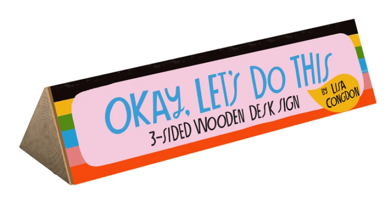 Okay, Let''s Do This Desk Sign