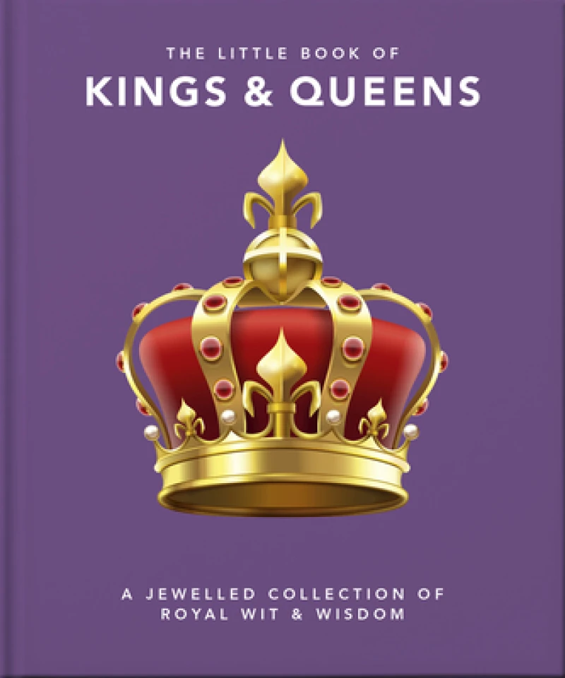 The Little Book of Kings & Queens
