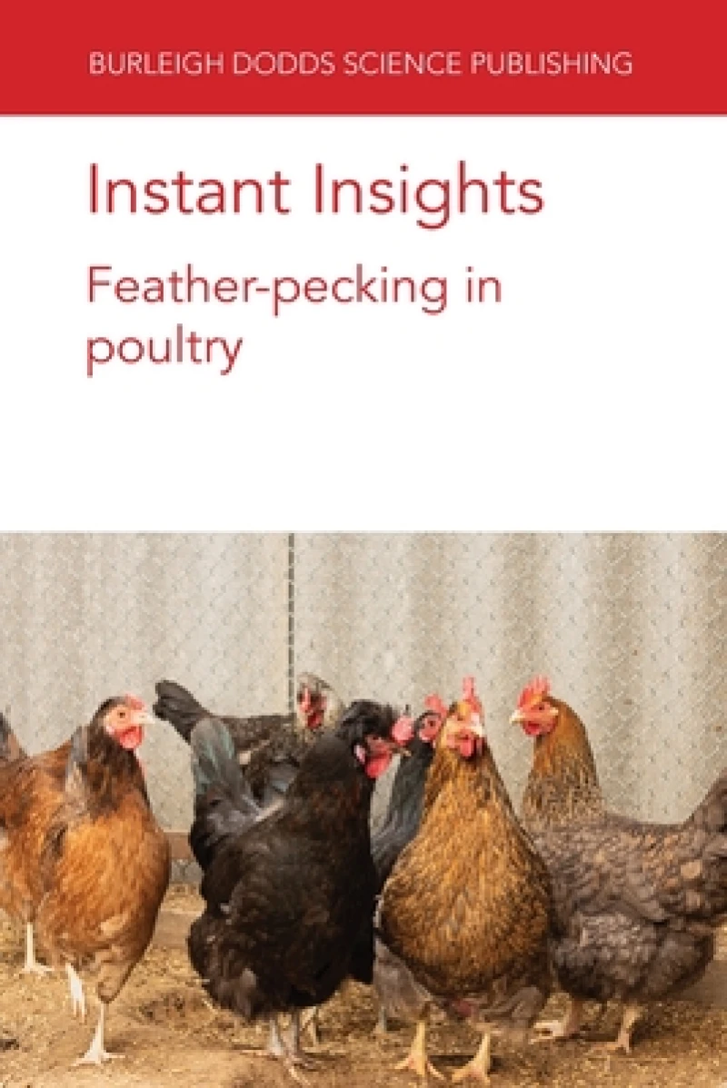 Instant Insights: Feather-Pecking in Poultry