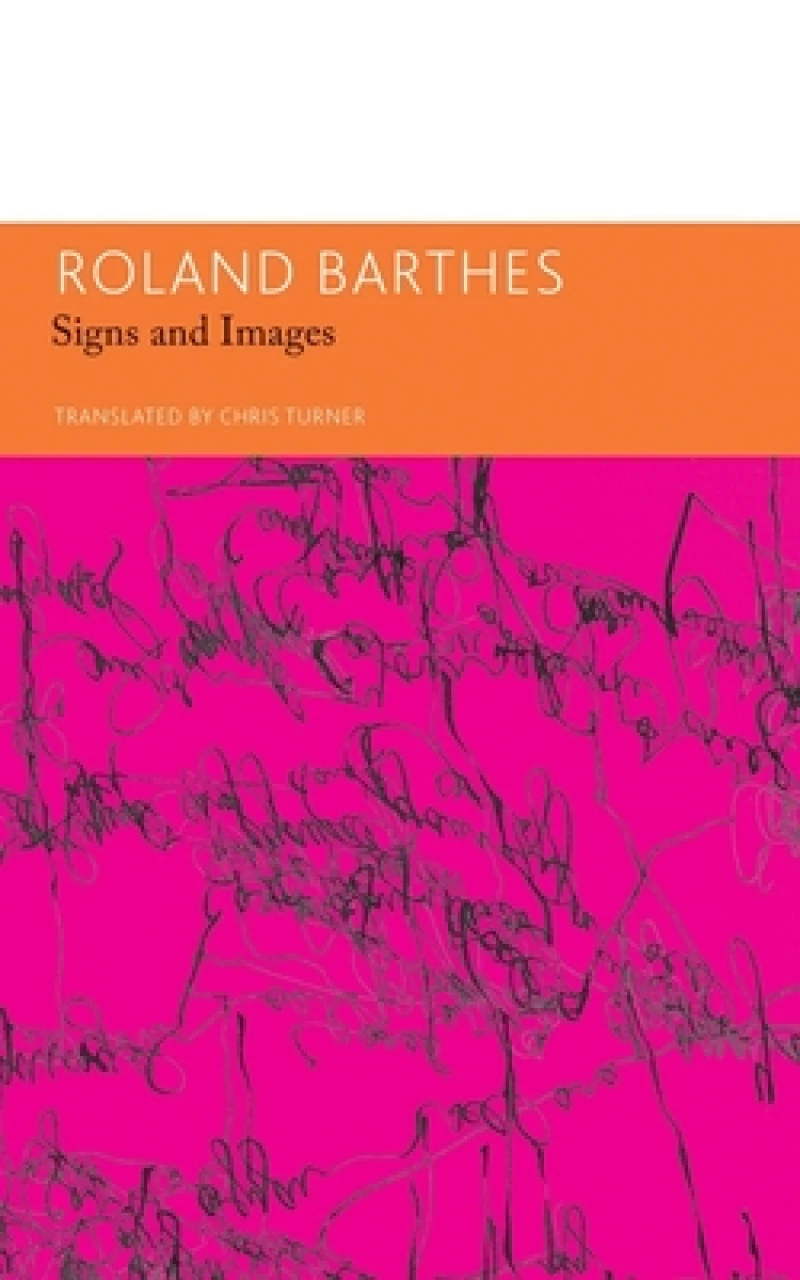 Signs and Images – Writings on Art, Cinema and Photography