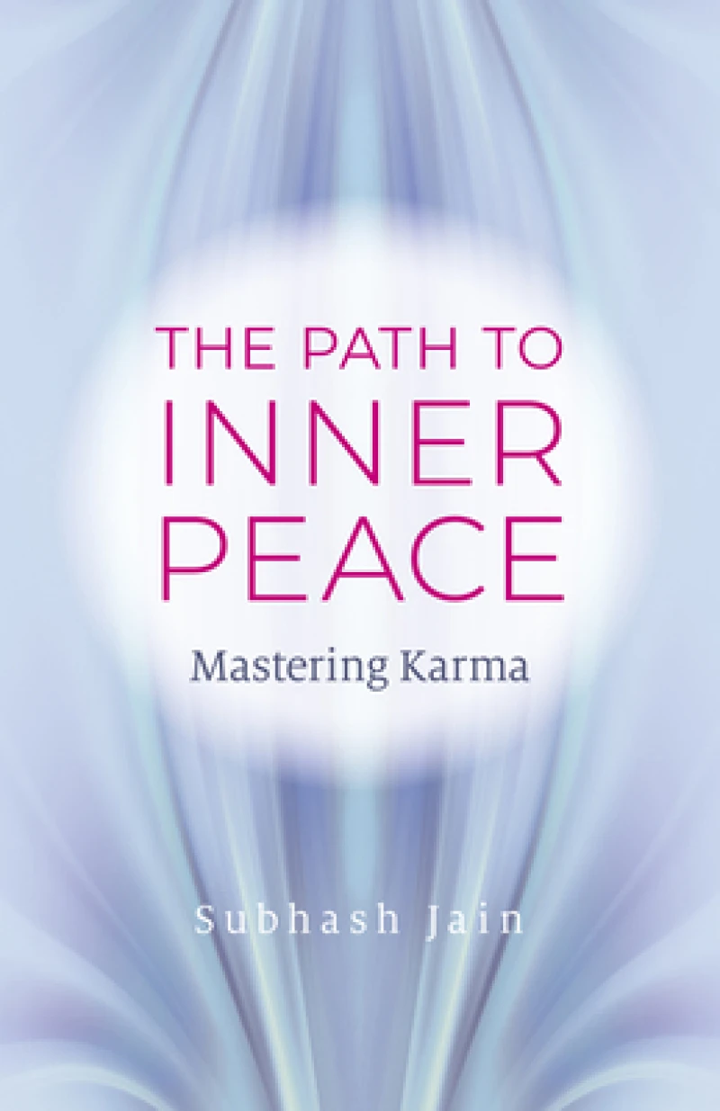 Path to Inner Peace, The – Mastering Karma