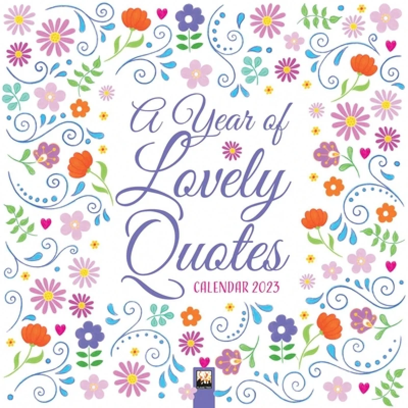 A Year of Lovely Quotes Wall Calendar 2023 (Art Calendar)