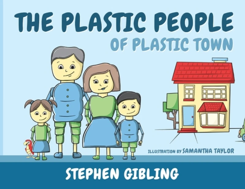 The Plastic People of Plastic Town