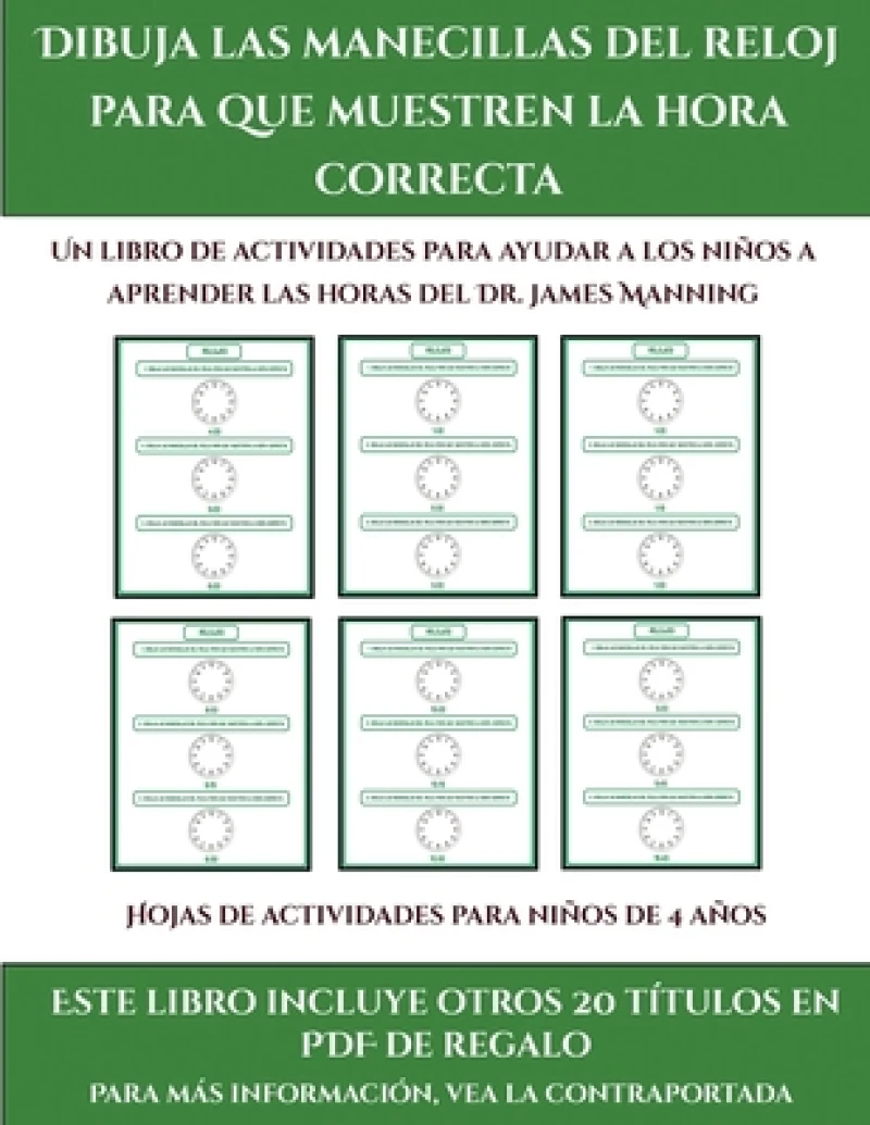 Hojas de actividades para ninos de 4 anos (Dibuja las manecillas del reloj para que muestren la hora correcta)