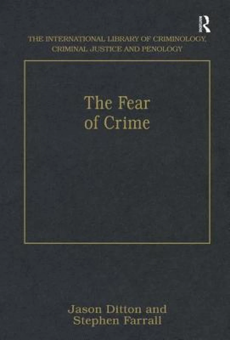 The Fear of Crime