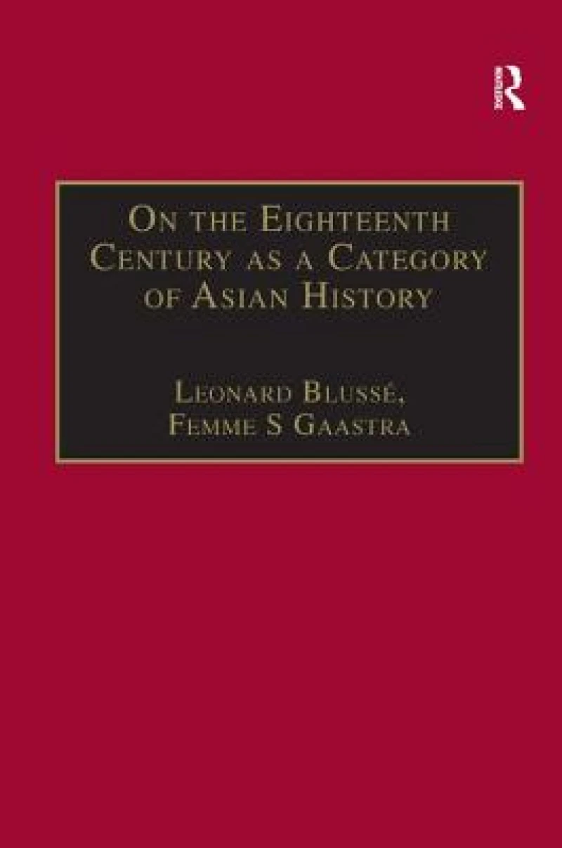 On the Eighteenth Century as a Category of Asian History