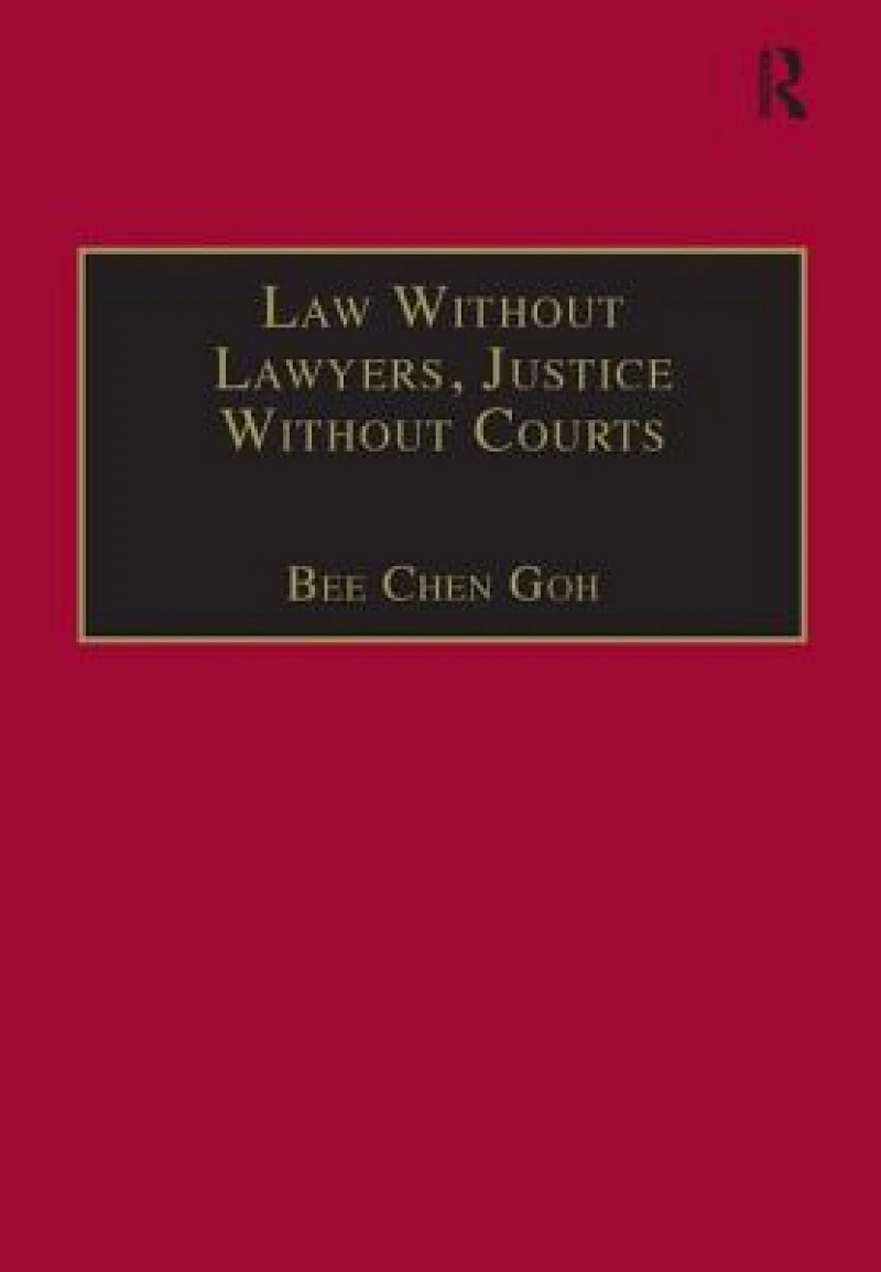 Law Without Lawyers, Justice Without Courts