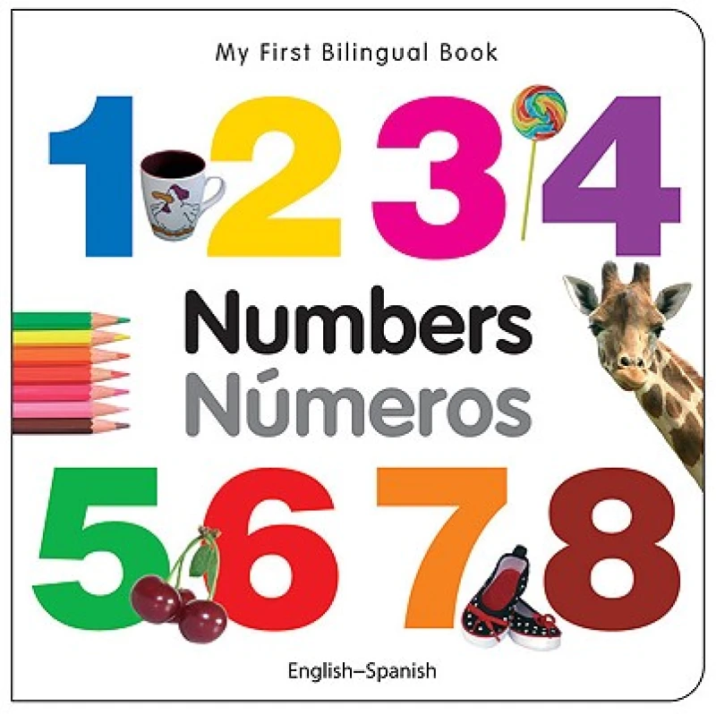 My First Bilingual Book - Numbers - English-spanish