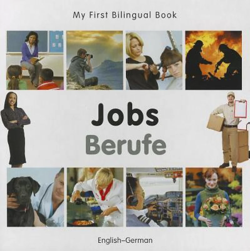 My First Bilingual Book - Jobs: English-german