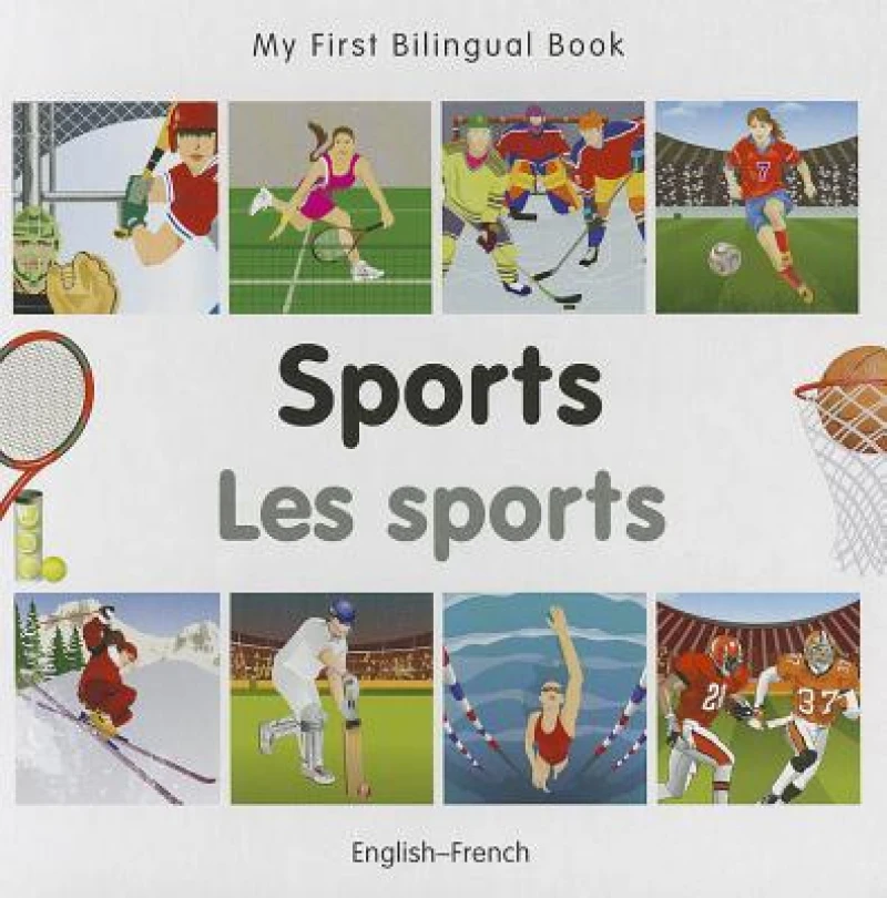 My First Bilingual Book - Sports: English-french
