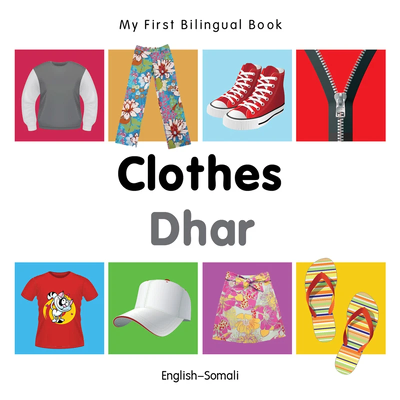 My First Bilingual Book - Clothes - English-somali