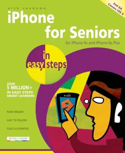 iPhone for Seniors in easy steps