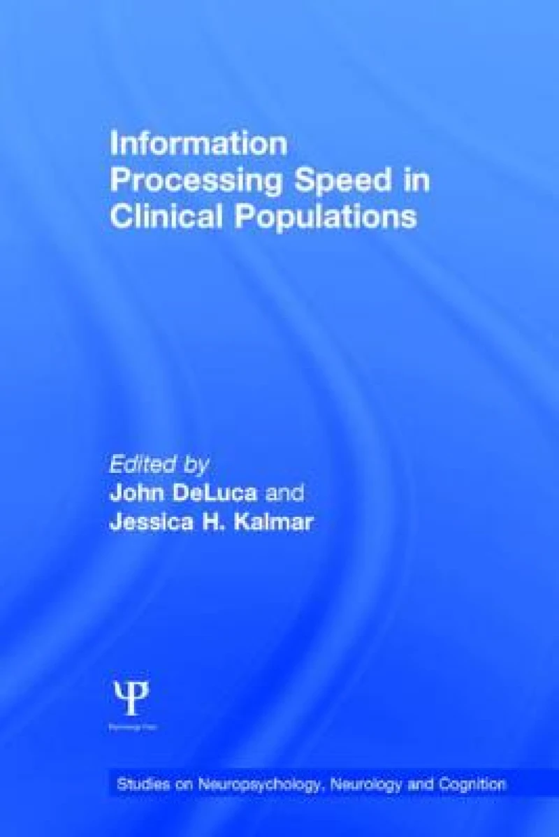 Information Processing Speed in Clinical Populations