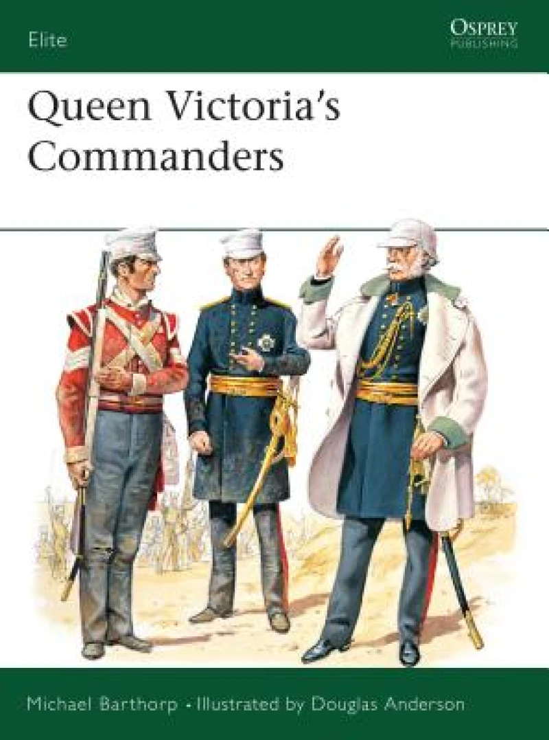 Queen Victoria''s Commanders