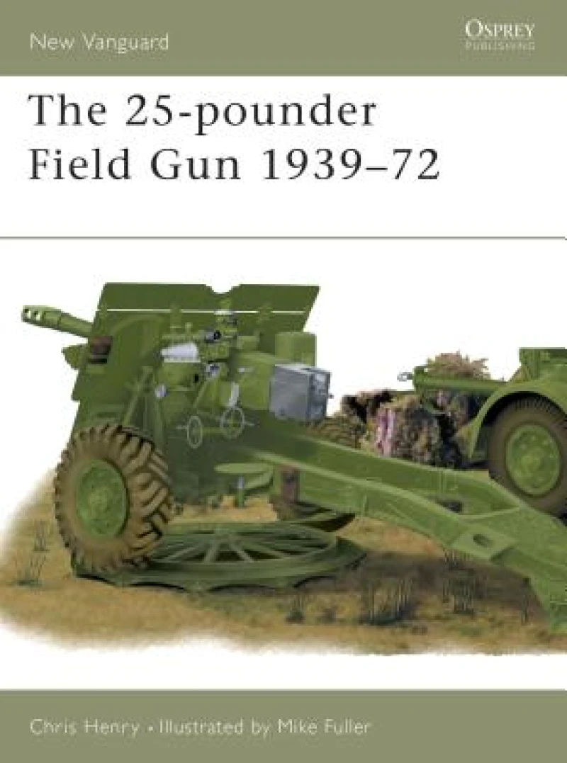 25-pounder Field Gun 1939–72