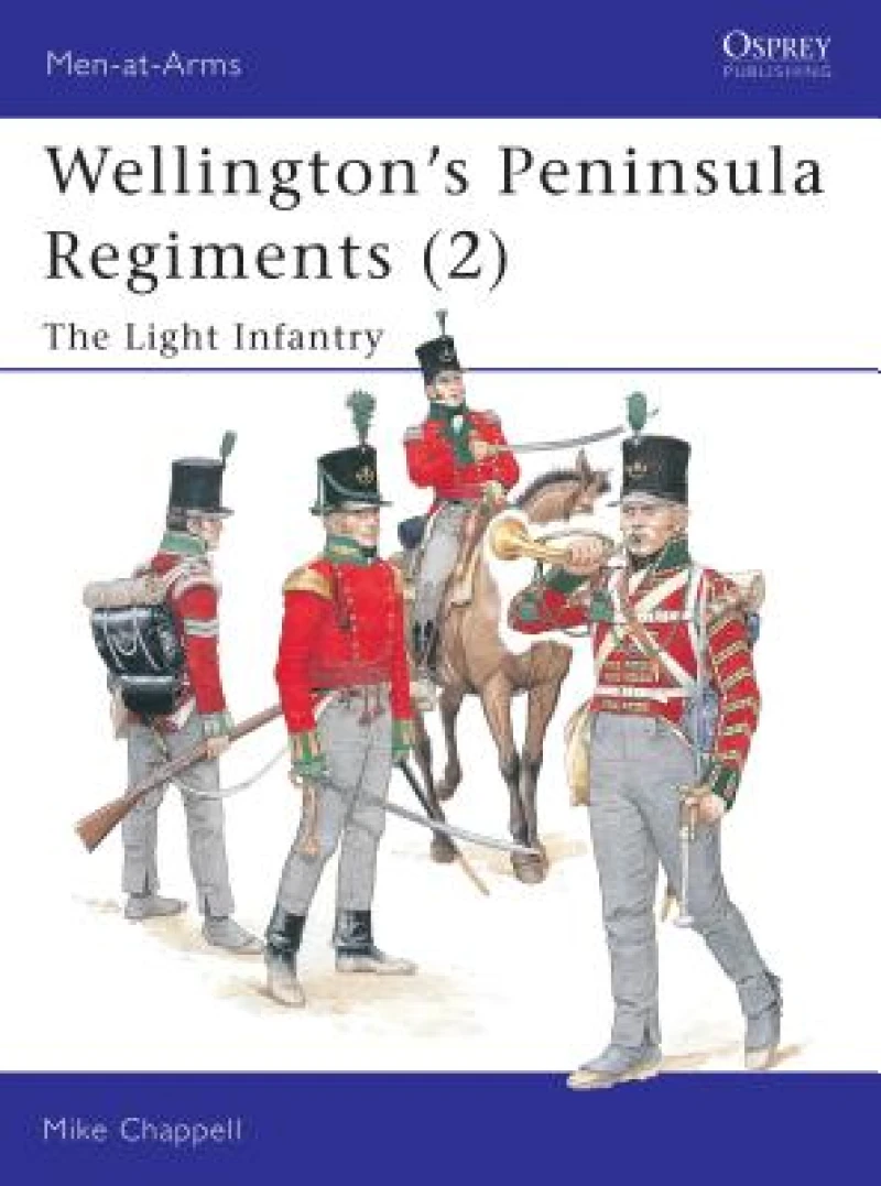 Wellington''s Peninsula Regiments (2)